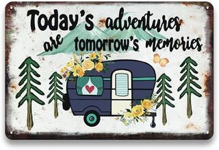 TODAY'S ADVENTURES ARE TOMORROW