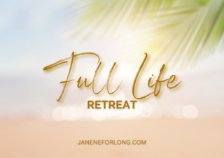 Full Life Retreat | POSTPONED - NEW DATE TO COME