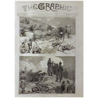 The Graphic 1885- The War Between Servia & Bulgaria