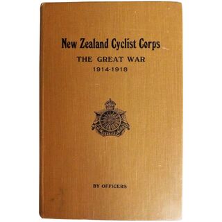 Regimental History Of New Zealand Cyclist Corps In The Great War- 1922 First Edition