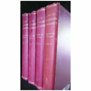 Life of Napoleon Bonaparte In Four Volumes - W.M. SLOAN 1906