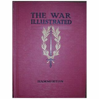 9 Bound Volumes of THE WAR ILLUSTRATED By Hammerton