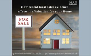 How recent local sales evidence affects the Valuation of your Home.