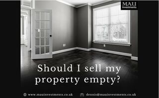 Should I sell my property empty?