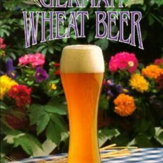Classic Beer Style Series #7: German Wheat Beer