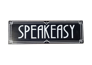 Speakeasy Sign (W: 0.76m x H: 0.26m)