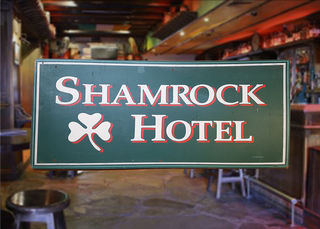 SIGN: Shamrock Hotel (W: 1.31m x H: 0.65m)