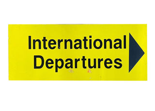 SIGN: International Departures (H: 34cm W: 91cm)