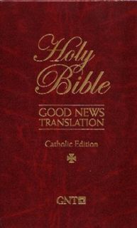 Good News Bible Translation, Catholic Edition (Vulgate)