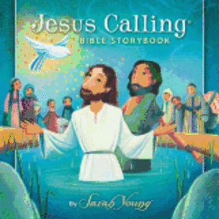 Jesus Calling Bible Storybook Hardcover