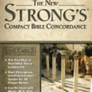 Strong's Compact Bible Concordance Paperback