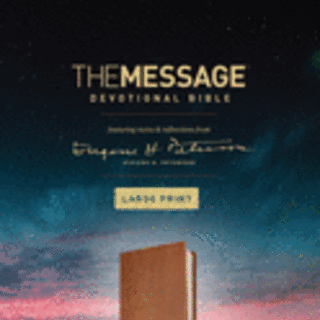 The Message Devotional Bible, Large Print (Leather-Look, Brown): Featuring Notes and Reflections from Eugene H. Peterson