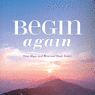 Begin Again: Your Hope and Renewal Start Today (Itpe)