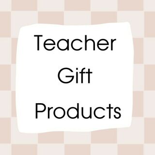 Teacher Gift Products