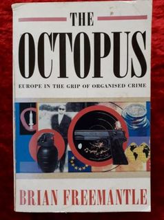 The Octopus - Europe in the grip of organised crime