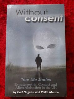 Without Consent - Extraterrestrial contact and alien abduction in the U.K.