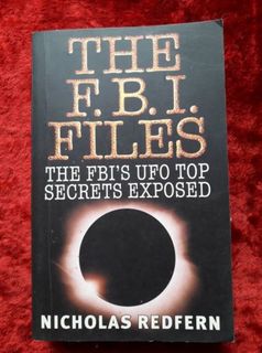 The F.B.I Files - the FBI's UFO top secrets exposed