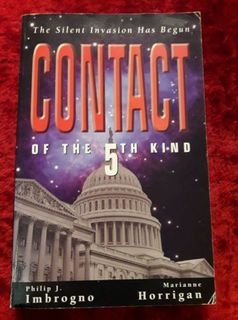 Contact of the 5th kind - the silent invasion has begun