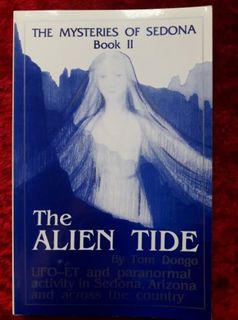 The Alien Tide - Book II The Mysteries of Sedona