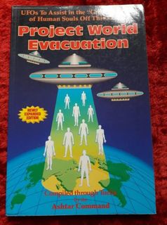 Project World Evacuation - UFOs to assist in the 'Great Exodus' of human souls off this planet
