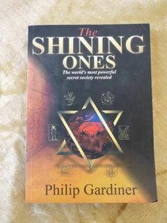 The Shining Ones ' the world's most powerful secret society revealed
