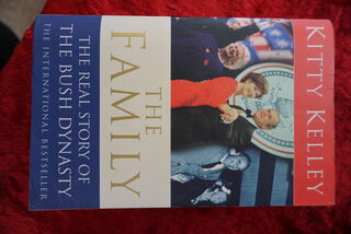 The Family - the real story of the Bush dynasty