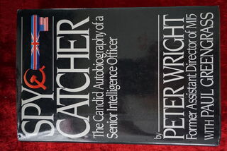 Spycatcher - the candid autobiography of a senior intelligence officer