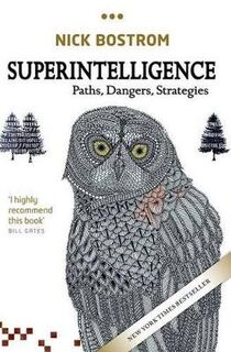 Superintelligence: The Coming Machine Intelligence Revolution