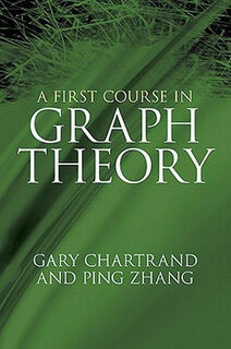 A First Course in Graph Theory (2004 Edition)