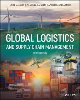 Global Logistics and Supply Chain Management (4th Edition)