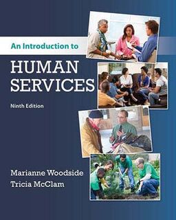 An Introduction to Human Services (9th Edition)