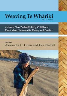 Weaving Te Whariki (3rd Edition)