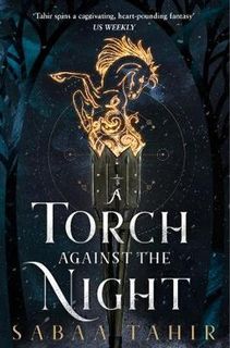 Ember in the Ashes #02: A Torch Against the Night