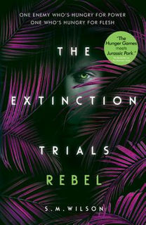 Extinction Trials #03: The Rebel