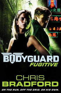 Bodyguard #06: Fugitive