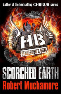 Henderson's Boys #07: Scorched Earth