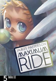 Maximum Ride: Manga - Volume 05