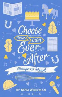 Choose Your Own Ever After: Change of Heart