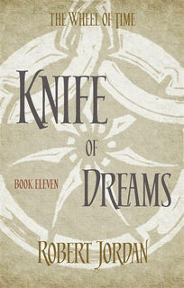 Wheel of Time #11: Knife of Dreams