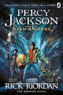 Percy Jackson and the Olympians (Graphic Novel) #03: The Titan's Curse