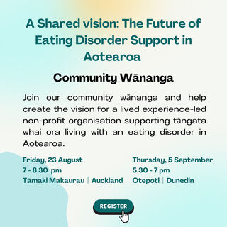 A Shared Vision: The Future of Eating Disorder Support in Aotearoa