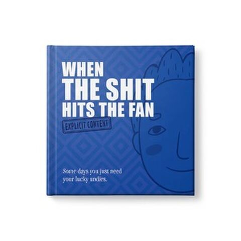 BOOK - WHEN THE SHIT HITS THE FAN
