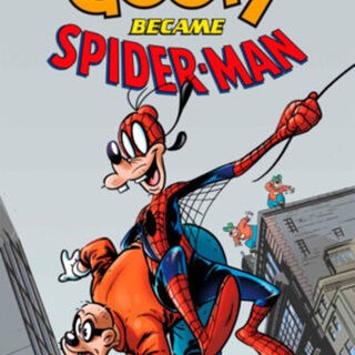 Marvel & Disney: What If...? Goofy Became Spider-Man #1 Marvel Comic