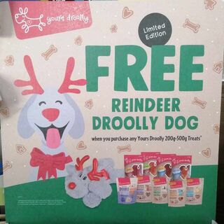 FREE Yours Droolly Reindeer Droolly Dog when you purchase any 200g-500g YD Treats