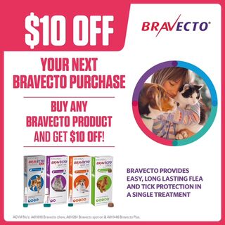 $10 OFF YOUR NEXT BRAVECTO PURCHASE
