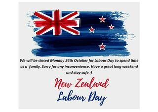 Closed Monday the 24th October for Labour Day