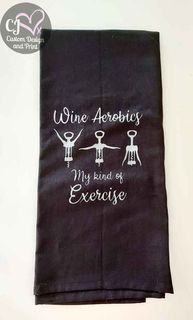 Wine Aerobics - Tea Towel