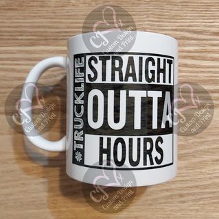 Straight Outta Hours Mug
