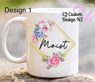 Moist Mug - 3 Designs