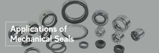 Applications of Mechanical Seals